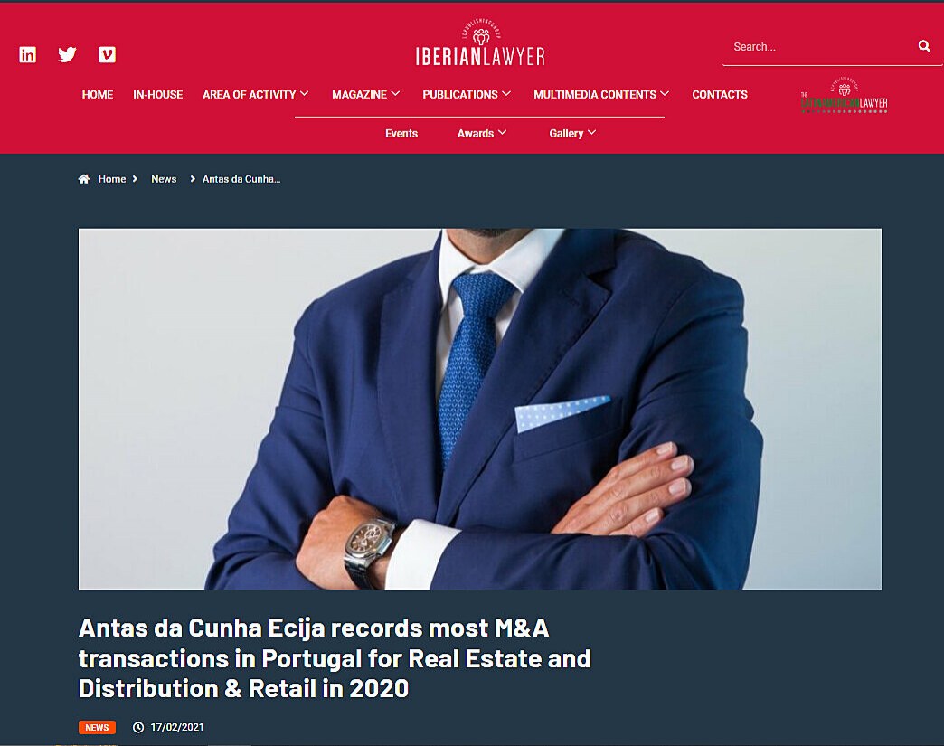 Antas da Cunha Ecija records most M&A transactions in Portugal for Real Estate and Distribution & Retail in 2020